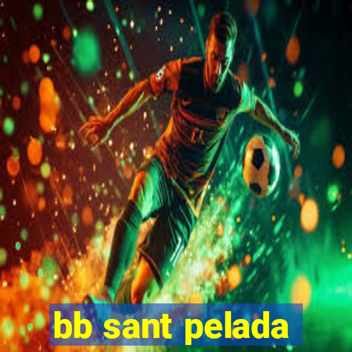 bb sant pelada